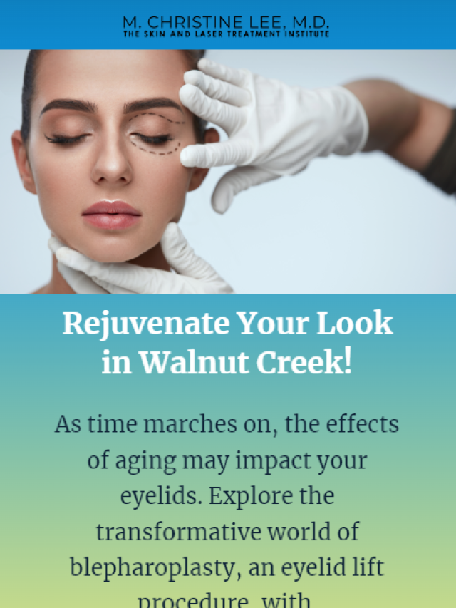 Rejuvenate Your Look in Walnut Creek!